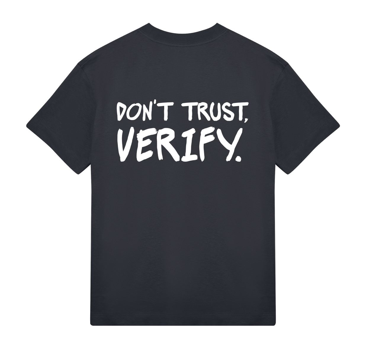 Don't Trust.Verify Tee